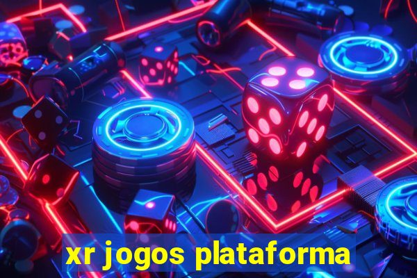 xr jogos plataforma